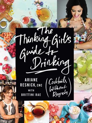 cover image of The Thinking Girl's Guide to Drinking